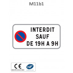 Panonceau Stationnement Interdit avec Horaires M11b1