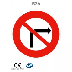 Panneau B2b Interdiction de tourner à droite