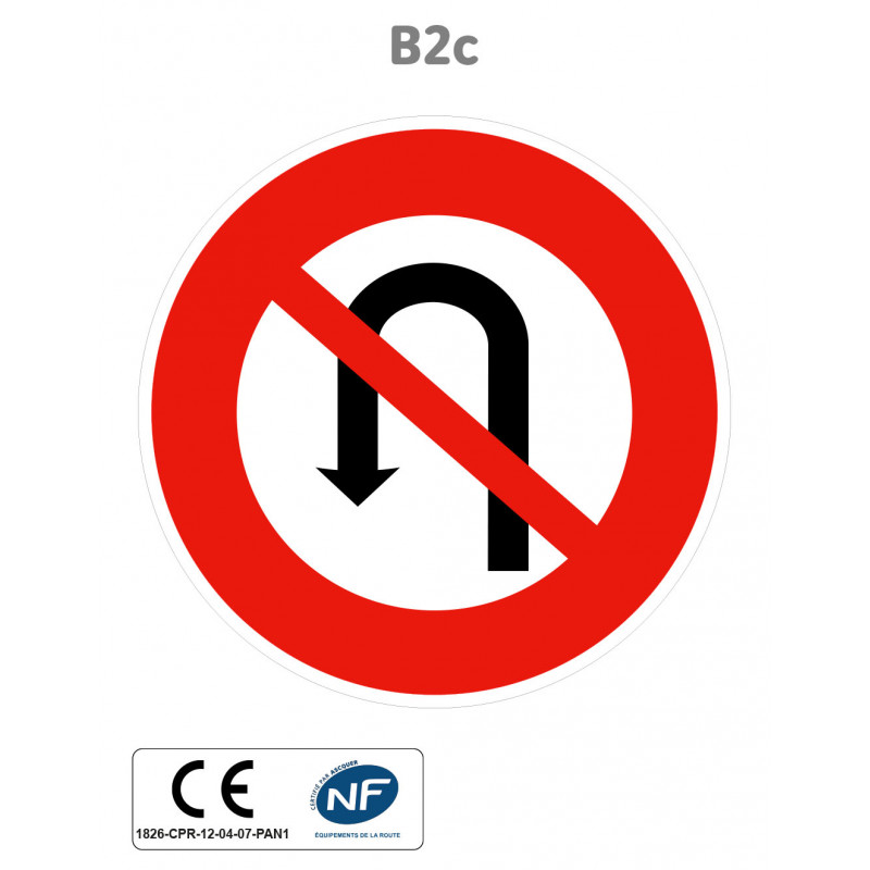 Panneau B2c Interdiction de faire demi-tour