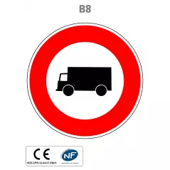 Panneau B8 Accès interdit aux véhicules affectés au transport de marchandises