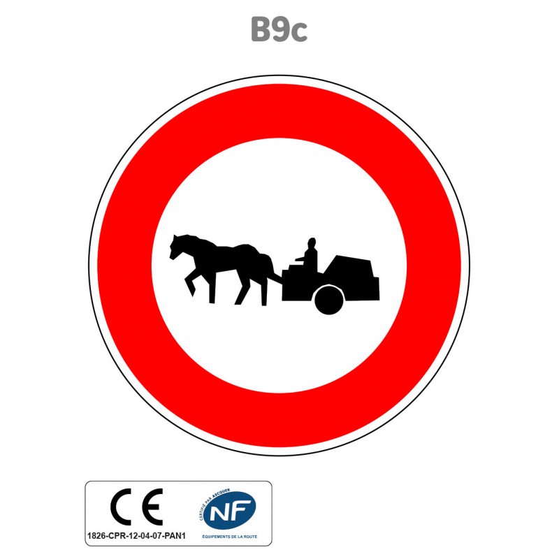 Panneau B9c Accès interdit aux véhicules à traction animale