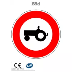 Panneau B9d Accès interdit aux véhicules agricoles à moteur