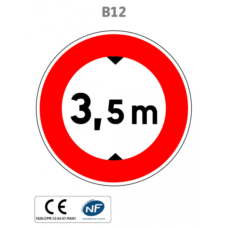 Panneau B12 Limitation de hauteur