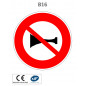 Panneau B16 Signaux sonores interdits