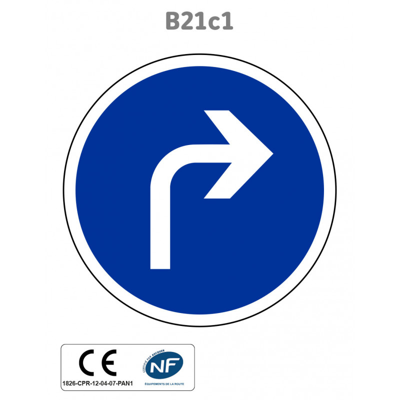Panneau B21c1 Direction obligatoire à droite