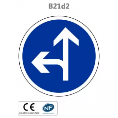 Panneau B21d2 Direction obligatoire tout droit ou à gauche