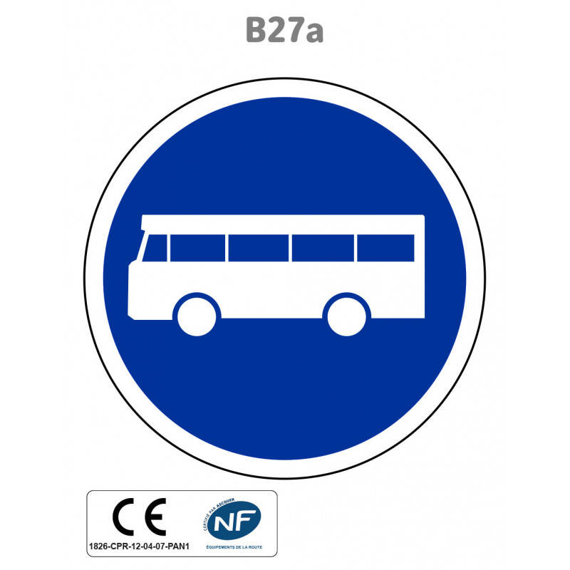 Panneau B27a Voie réservée aux transports en commun