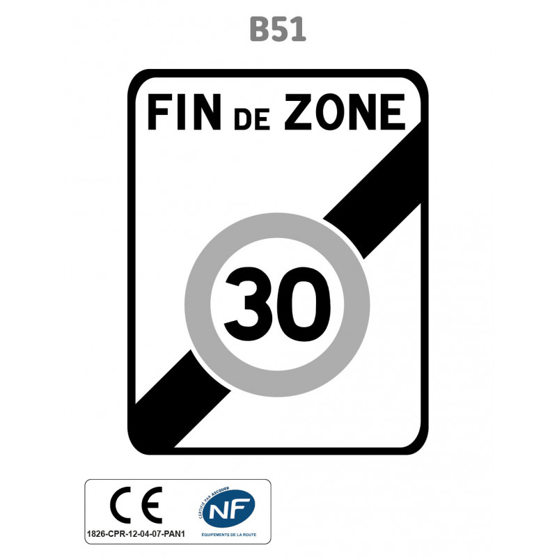 Panneau B51 Fin de zone 30 km/h