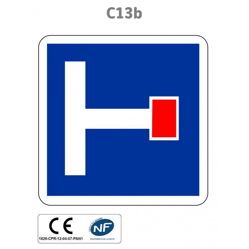 Panneau C13b Pré-indication d'une Impasse ou Voie sans issue