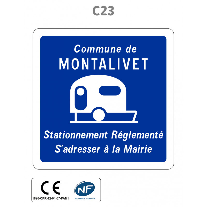 Panneau C23 Stationnement réglementé pour les caravanes