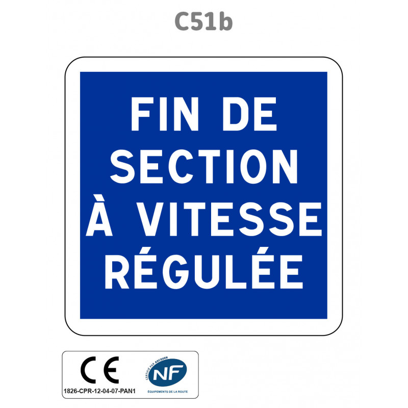Panneau C51b Fin de section à vitesse régulée