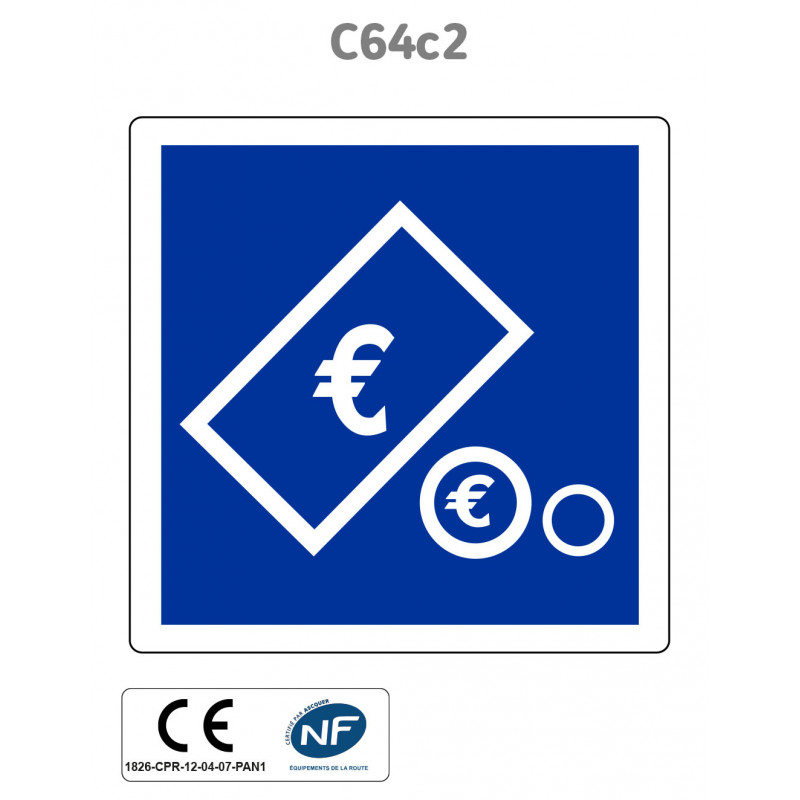 Panneau C64c2 Paiement par pièces et billets