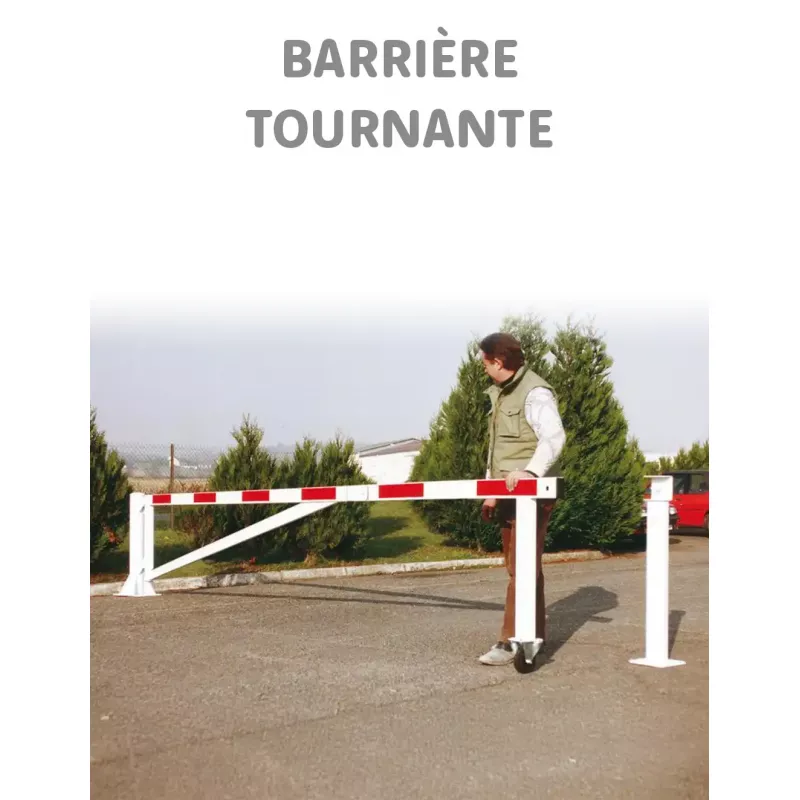 Barrière tournante 6 à 8 mètres