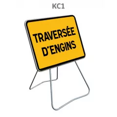 Panneau Temporaire KC1 Traversée d'engins