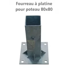 Fourreau à platine pour poteau de signalisation 80 x 80 mm